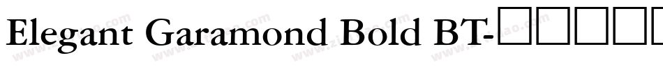 Elegant Garamond Bold BT字体转换